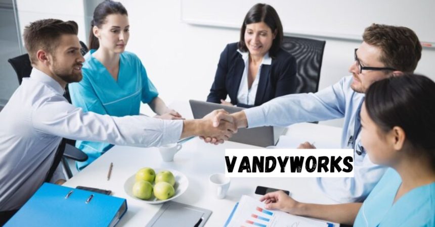 Vandyworks Revolutionizing Workforce Management for U.S. Healthcare and Beyond